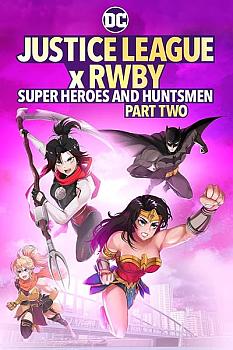 Adalet Birliği x RWBY: Süper Kahramanlar ve Avcılar, Bölüm İki