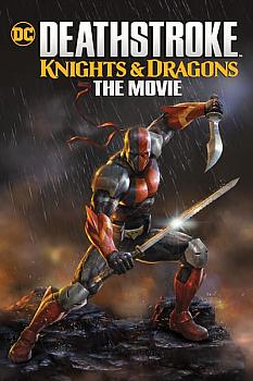 Deathstroke: Sövalyeler & Ejderhalar