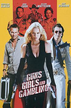 Guns Girls And Gambling