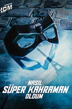 Nasıl Süper Kahraman Oldum