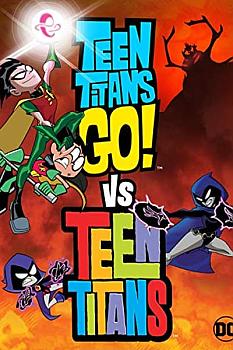 Teen Titans Go! vs Teen Titans