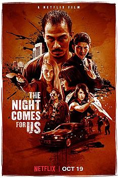The Night Comes for Us