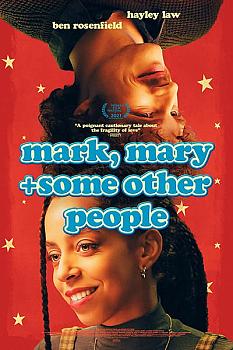 Mark, Mary + Diğer Bazı İnsanlar