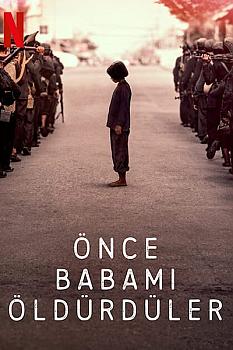 Önce Babamı Öldürdüler