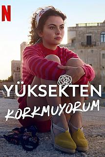 Yüksekten Korkmuyorum izle
