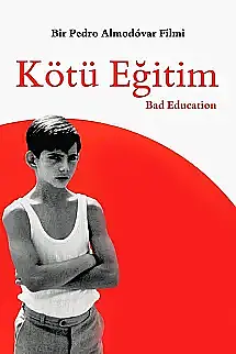 Kötü Eğitim izle